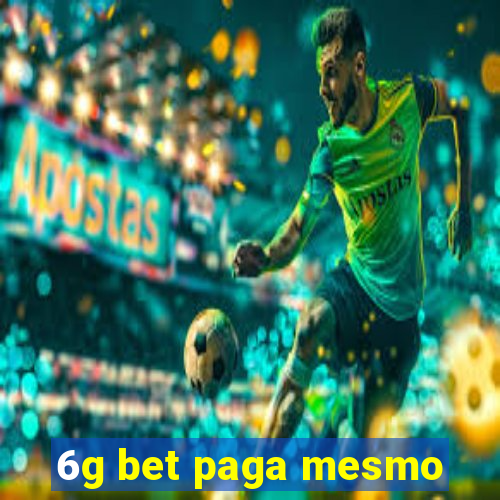 6g bet paga mesmo